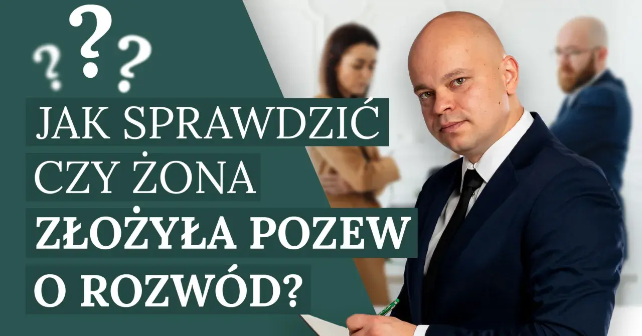 Mężczyzna w garniturze, na tle pary i pytajników. Tekst: "Jak sprawdzić czy żona złożyła pozew o rozwód?".