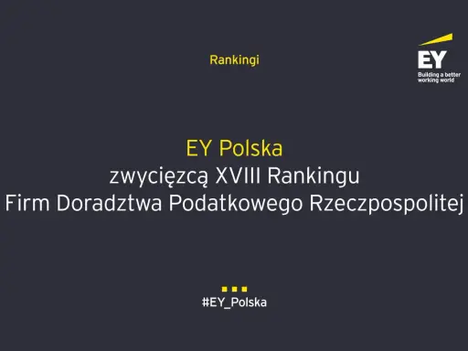 Grafika z logo EY i tekstem "EY Polska zwycięzcą XVIII Rankingu Firm Doradztwa Podatkowego Rzeczpospolitej".